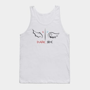 Dark side ! Tank Top